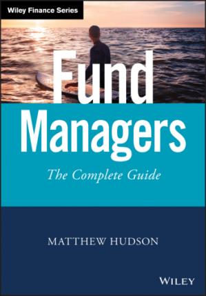 Fund Managers: The Complete Guide - Matthew Hudson